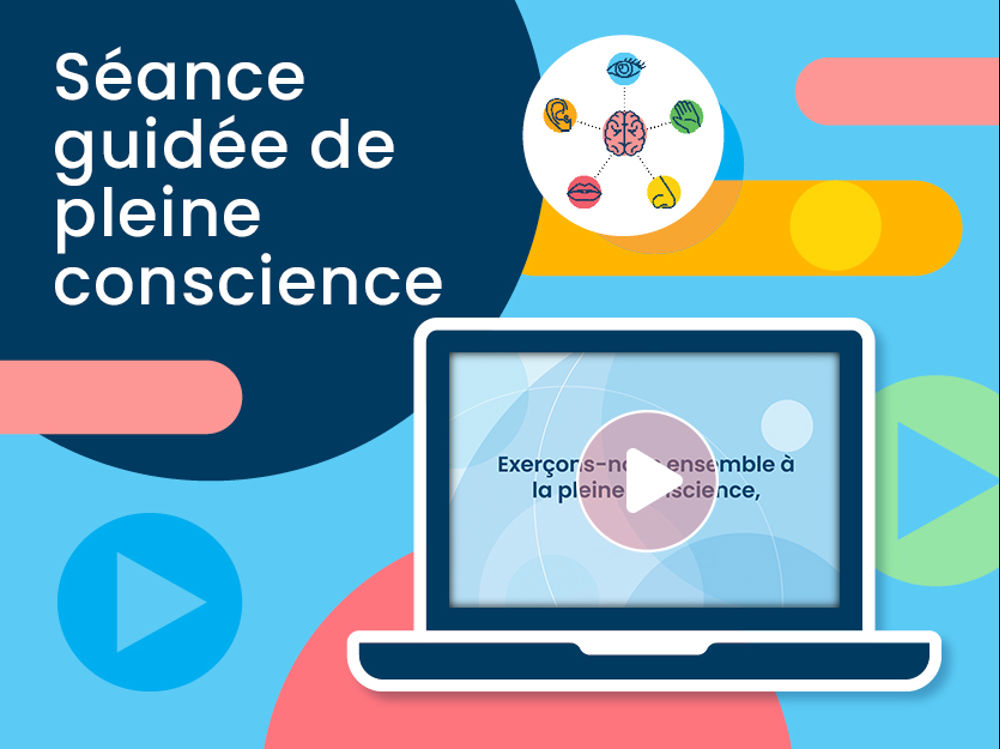 Séance guidée de pleine conscience
